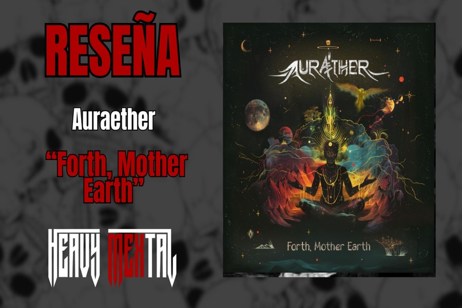 RESEÑA – “Forth, Mother Earth” (Auraether)