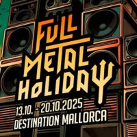 Full Metal Holiday Destination Mallorca 2025: cartel del festival de 7 noches «todo incluido»