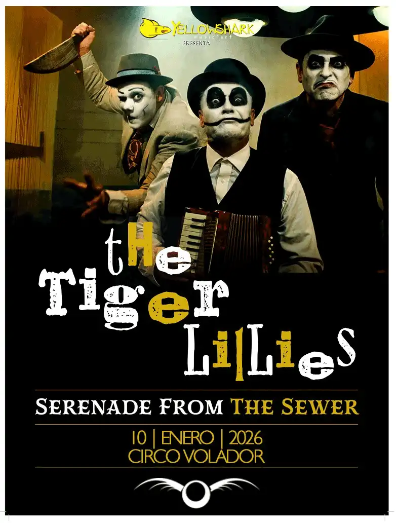 Los Tiger Lillies llegarán al Circo Volador.