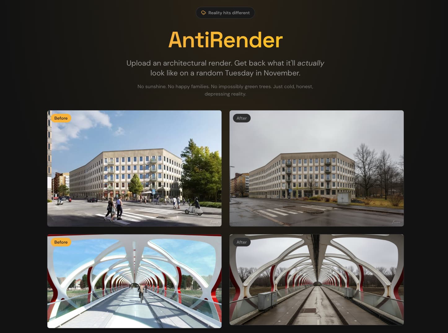 Antirender convierte idílicos sueños arquitectónicos en imágenes realistas y deprimentes; así ha de ser
