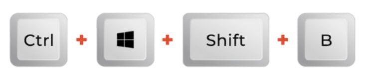 Win + Ctrl + Shift + B